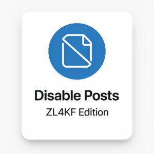 Disable Posts - ZL4KF Edition